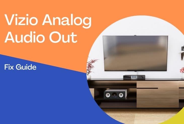 Vizio analog audio out not working