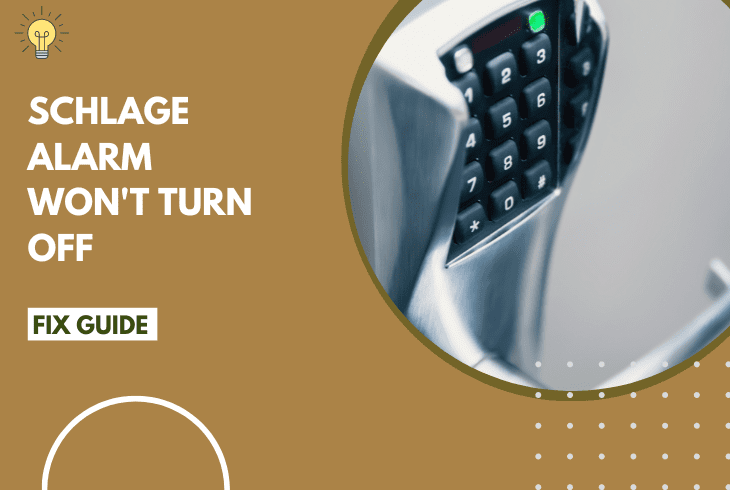 schlage alarm won't turn off