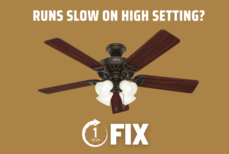 Hunter Ceiling Fan Runs Slow On Highest Setting Fixed 