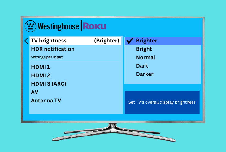 Westinghouse Roku TV Black Screen? - (07 Easy Solutions) 7 adjusting the brightness of your display