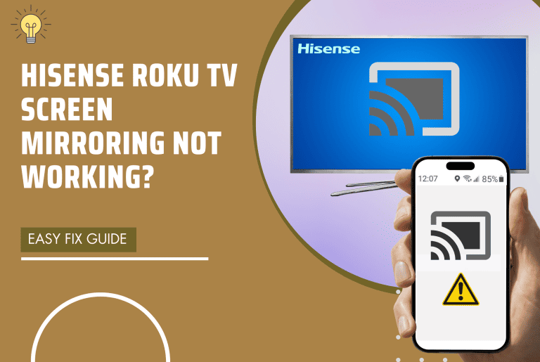 hisense roku tv screen mirroring not working
