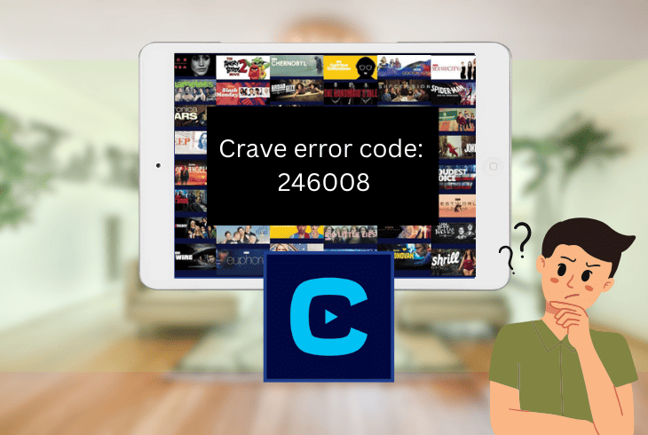 Crave Error Code 246008? - (6 Proven Solutions!) 2 my crave app shows error code 246008