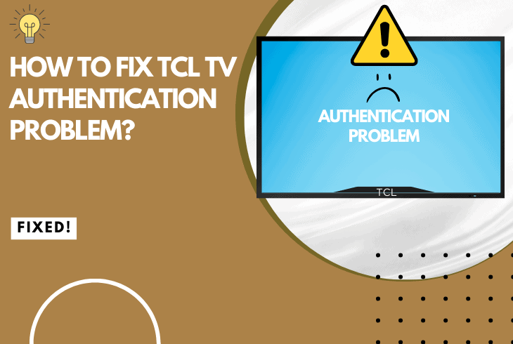 tcl tv authentication problem