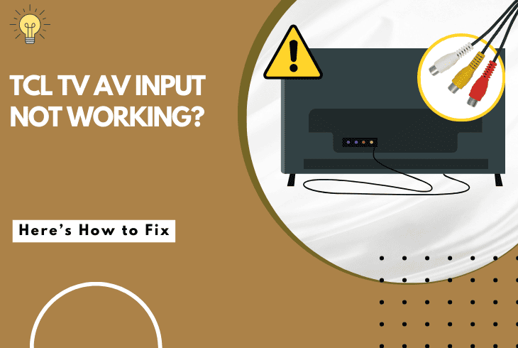 TCL TV AV Input Not Working? (8 Working Solutions!) 1 tcl tv av input not working